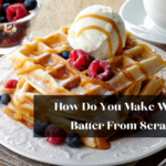 How Do You Make Waffle Batter From Scratch